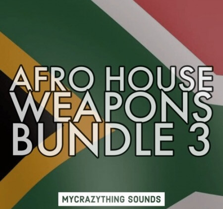 Mycrazything Sounds Afro House Weapons Bundle 3 WAV